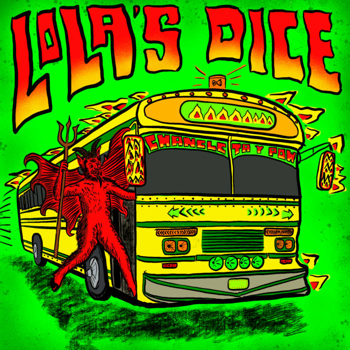Chancleta y Pow (Dubeame esta Cumbia) by Lola's dice
