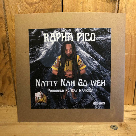 Natty Nah Go Weh by Rapha Pico & Ray Ranking