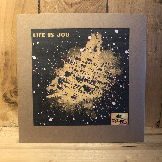 Life Is Joy by Zed-I