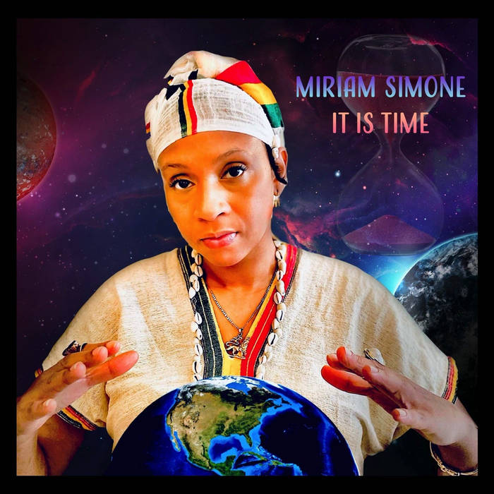 It Is Time by Miriam Simone & Jah Works