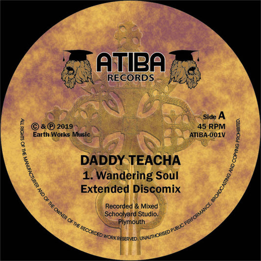 Wandering Soul / Dread Life EP by Daddy Teacha