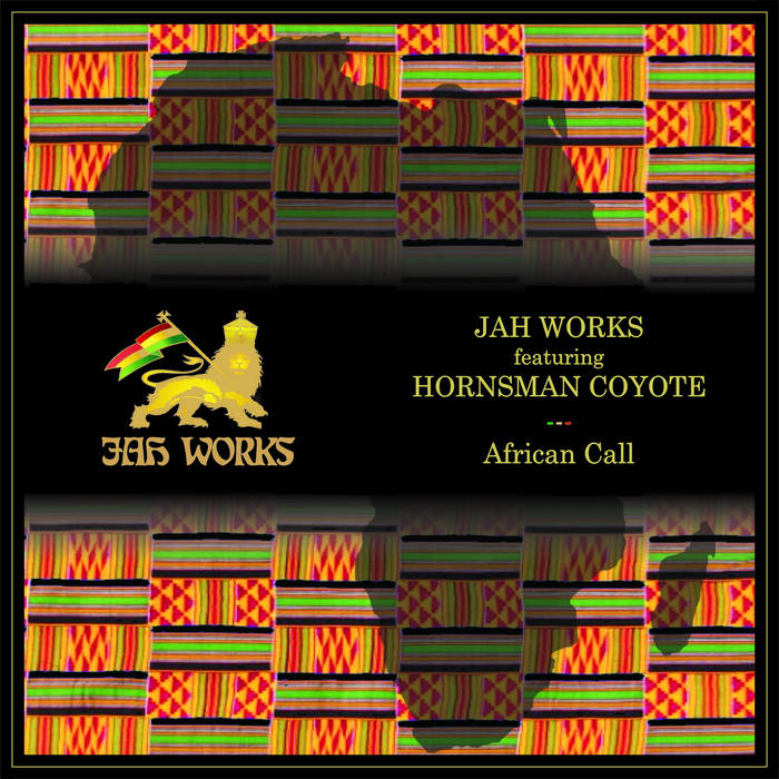African Call by Jah Works (feat. Hornsman Coyote)