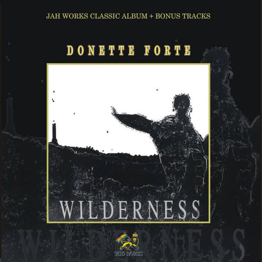 Wilderness by Donette Forte (Jah Works)